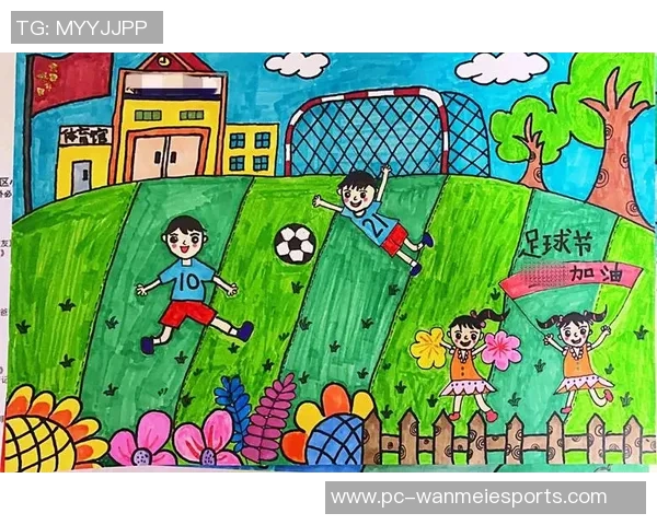 足球安全画的创作与推广探索促进青少年健康成长的意义与价值 足球安全画的创作与推广探索促进青少年健康成长的意义与价值